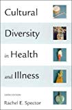 Book Cultural Diversity in Health and Illness/Culture Care: Guide to Heritage Assessment Health (Cultural Diversity in Health & Illness (Spector)) free