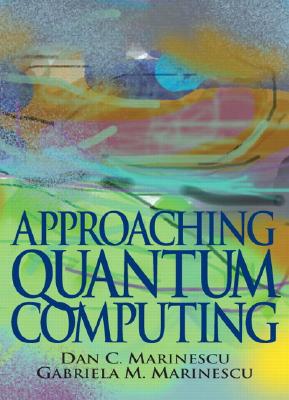 Book Approaching Quantum Computing free