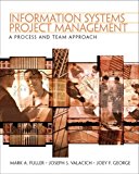Book Information Systems Project Management: A Process and Team Approach free
