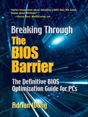 Book Breaking Through the BIOS Barrier: The Definitive BIOS Optimization Guide for PCs free