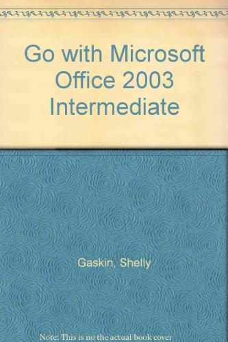 Book Go with Microsoft Office 2003 Intermediate free