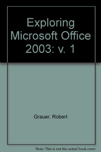 Book Exploring Microsoft Office 2003 Volume 1 (v. 1) free