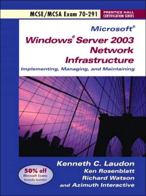 Book Windows Server 2003 Network Infrastucture Implementing and Maintaining (Exam 70-291) (Windows Server 2003 Certification Series) free
