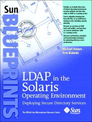 Book LDAP in the Solaris Operating Environment: Deploying Secure Directory Services free