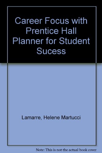 Book Career Focus With Prentice Hall Planner For Student Sucess free