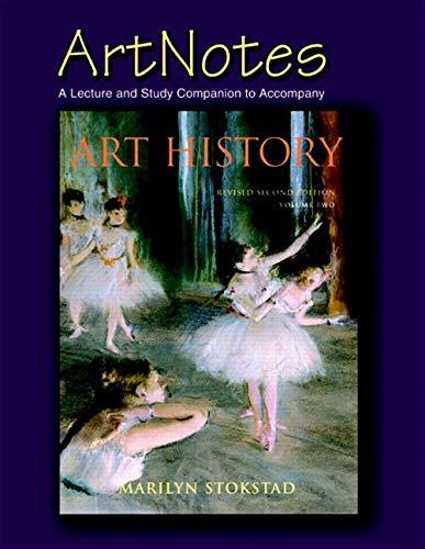 Book Artnotes: A Lecture and Study Companion to accompany Art History, Volume Two (Revised Second Edition) (v. 2) free