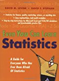 Book Even You Can Learn Statistics: A Guide for Everyone Who Has Ever Been Afraid of Statistics free