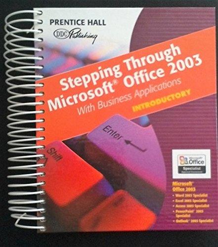 Book Stepping Through Microsoft Office 2003: With Business Applications free