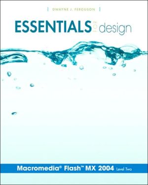 Book Essentials for Design Macromedia(R) Flash(TM) MX 2004: Level 2 free