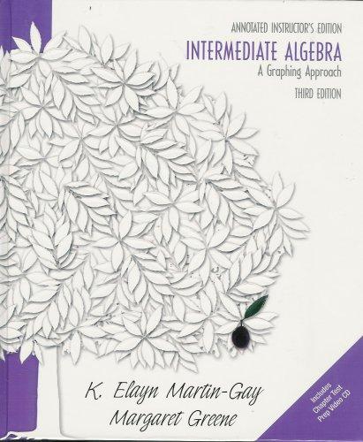 Book Intermediate Algebra (annotated Instructor's Edition) Isbn# 0131469010 free