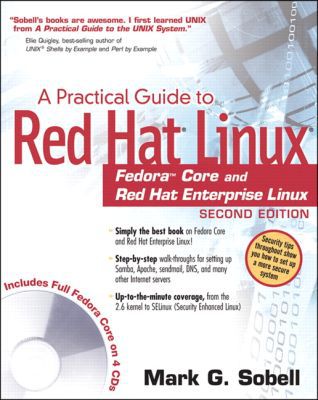 Book Practical Guide to Red Hat® Linux®: Fedora™ Core and Red Hat Enterprise Linux, A (2nd Edition) free