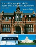 Book Financial Management For Public, Health, and Not-for-Profit Organizations (2nd Edition) free