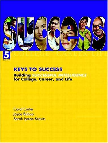 Book Keys to Success: Building Successful Intelligence for College, Career, and Life (5th Edition) free