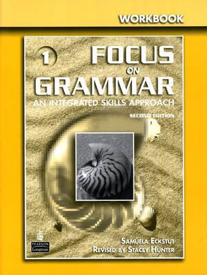 Book Focus on Grammar: An Integrated Skills Approach - Workbook, Level 1 (2nd Edition) free