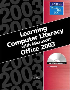 Book Learning Series (DDC): Learning Computer Literacy with Microsoft Office 2003 (DDC Learning Series) free