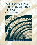 Book Implementing Organizational Change: Theory and Practice free