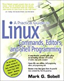 Book A Practical Guide to Linux(R) Commands, Editors, and Shell Programming free