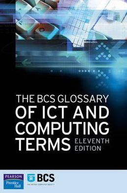 Book Bcs Glossary Of It And Computing Terms: Glossary Of Computing Terms free