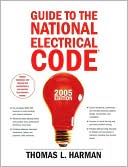 Book Guide to the National Electrical Code, 2005 Edition (10th Edition) free