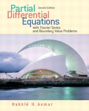 Book Partial Differential Equations with Fourier Series and Boundary Value Problems (2nd Edition) free