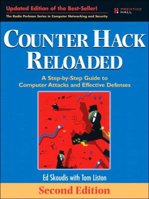 Book Counter Hack Reloaded: A Step-by-Step Guide to Computer Attacks and Effective Defenses free