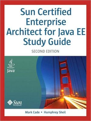 Book Sun Certified Enterprise Architect For Java EE Study Guide free