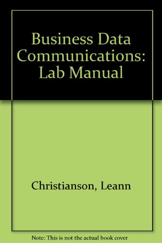 Book Lab Manual for Business Data Communications free