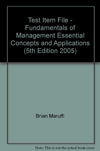 Book Test Item File - Fundamentals Of Management Essential Concepts And Applications (5th Edition 2005) free