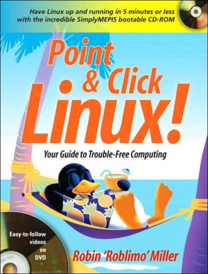 Book Point & Click Linux!: Your Guide to Trouble-Free Computing free