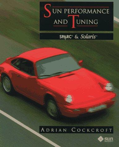 Book Sun Performance and Tuning: Sparc & Solaris free