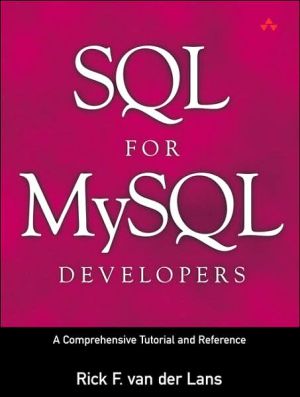 Book SQL for MySQL Developers: A Comprehensive Tutorial and Reference free