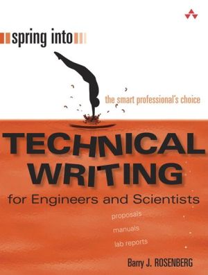 Book Spring Into Technical Writing for Engineers and Scientists: For Engineers and Scientists free