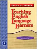 Book Teaching English Language Learners: The How-To Handbook free