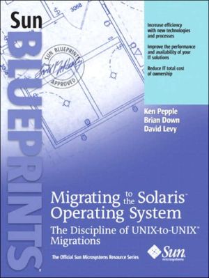 Book Migrating to the Solaris Operating System: The Discipline of Unix-To-Unix Migrations free