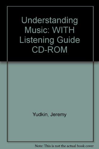 Book Understanding Music: With Listening Guide Cd-rom free