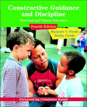 Book Constructive Guidance And Discipline: Preschool And Primary Education free