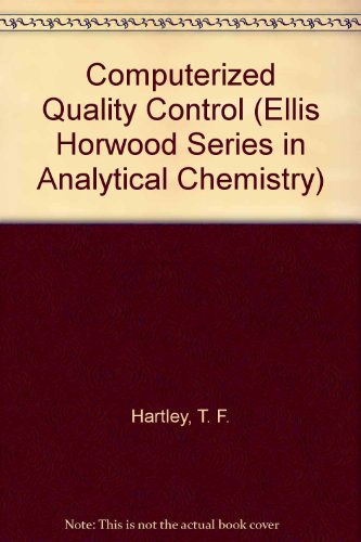 Book Computerized Quality Control (ellis Horwood Series In Analytical Chemistry) free