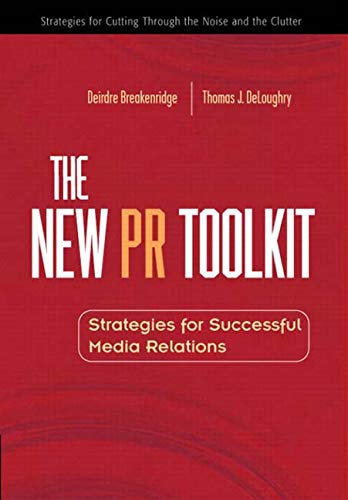 Book The New PR Toolkit: Strategies for Successful Media Relations free