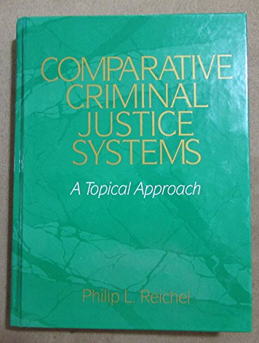 Book Comparative Criminal Justice Systems: A Topical Approach free