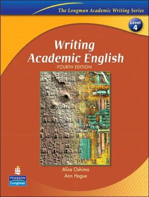Book Writing Academic English, Fourth Edition (The Longman Academic Writing Series, Level 4) free