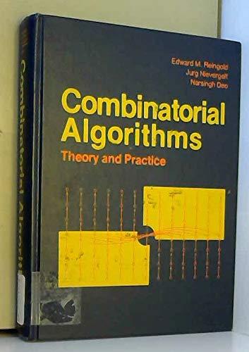 Book Combinatorial Algorithms: Theory and Practice free