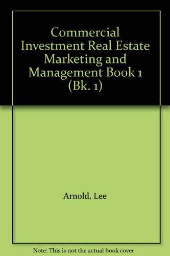 Book Commercial Investment Real Estate Marketing And Management Book 1 (bk. 1) free
