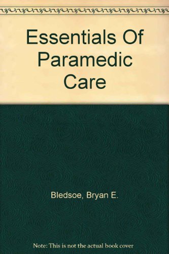 Book Essentials Of Paramedic Care free
