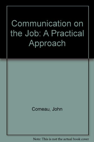 Book Communication On The Job: A Practical Approach free