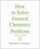 Book How to Solve General Chemistry Problems free