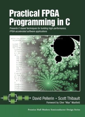 Book Practical FPGA Programming in C free