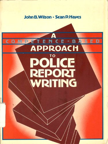 Book A Competence-based Approach To Police Report Writing free