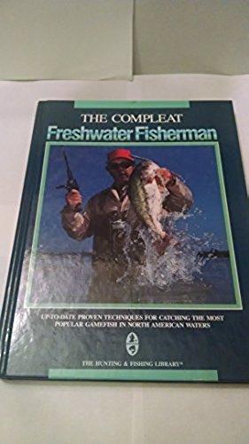 Book The Compleat Freshwater Fisherman (The Hunting & fishing library) free