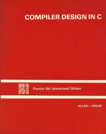 Book Compiler Design In C (prentice Hall Software Series) free