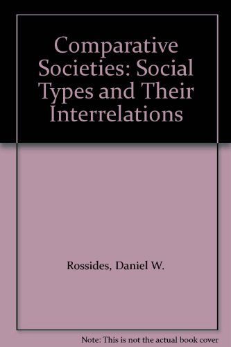 Book Comparative Societies: Social Types And Their Interrelations free